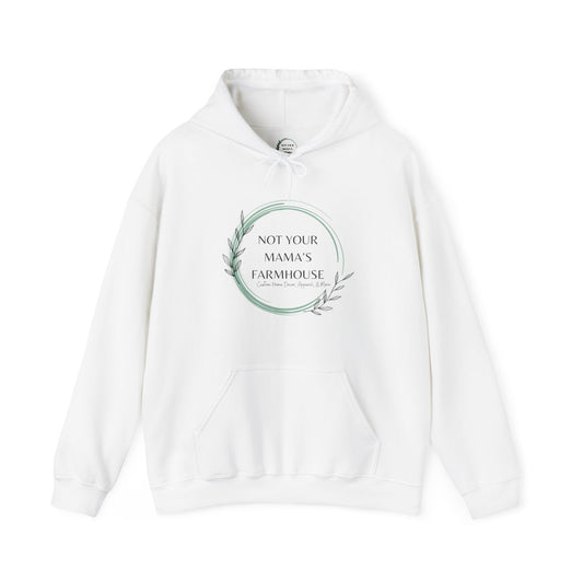 Not Your Mama's Farmhouse Hoodie