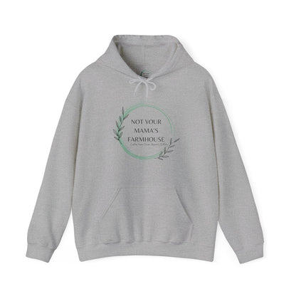 Not Your Mama's Farmhouse Hoodie