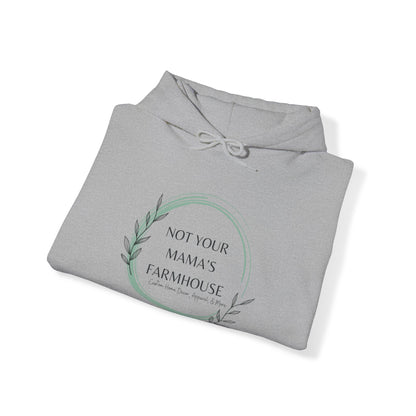 Not Your Mama's Farmhouse Hoodie