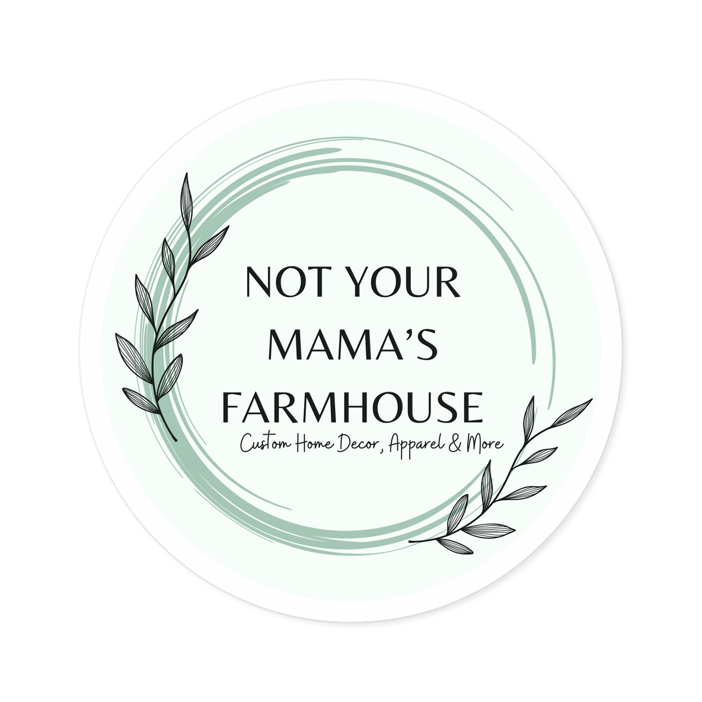 Not Your Mama's Farmhouse Indoor\Outdoor