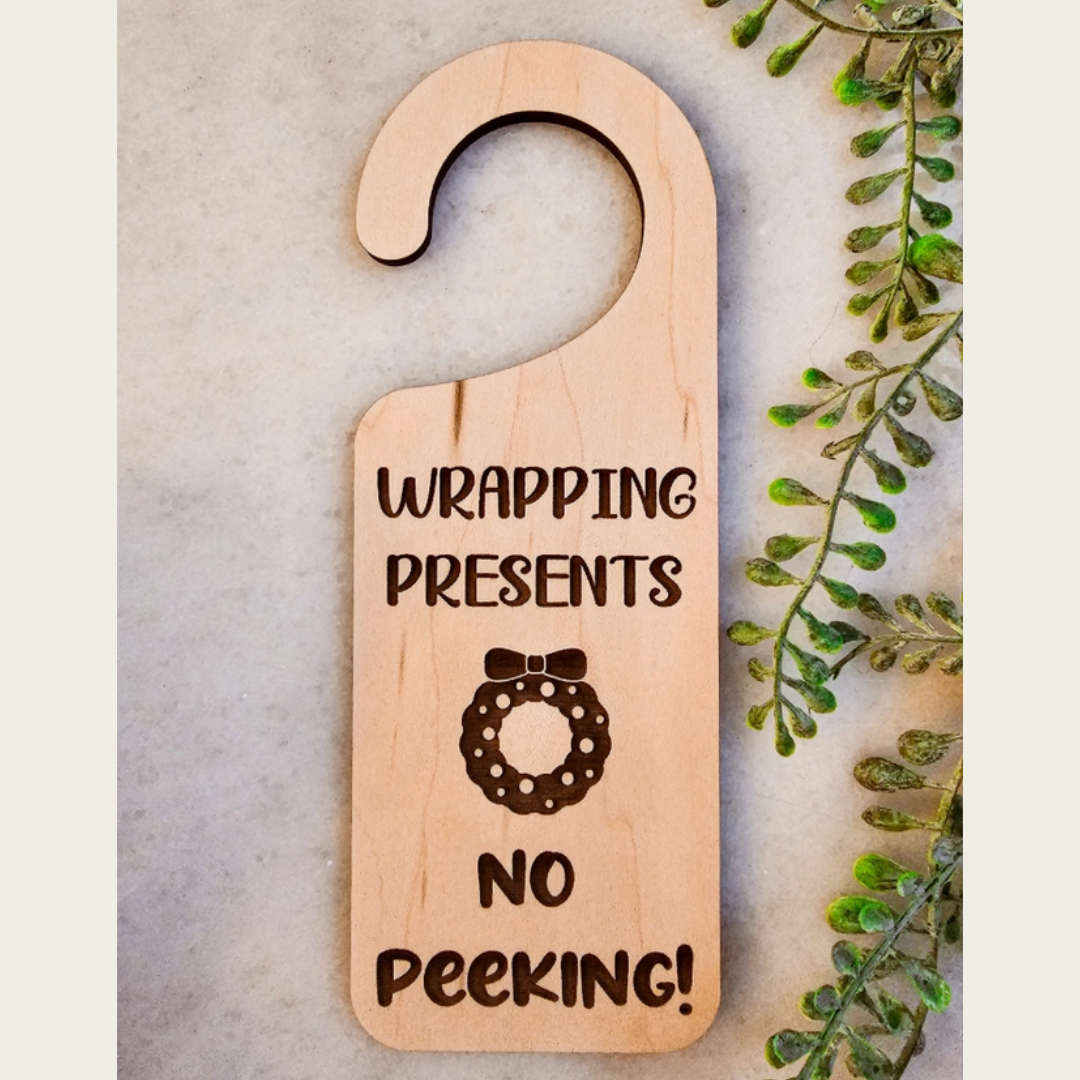 Door Knob Sign- Wrapping Presents Holiday Christmas Decor