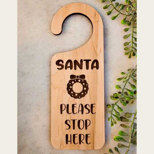 Doorknob Sign Santa Please Stop Here Holiday Christmas Decor