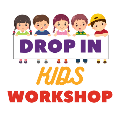 Drop In Kids Workshop